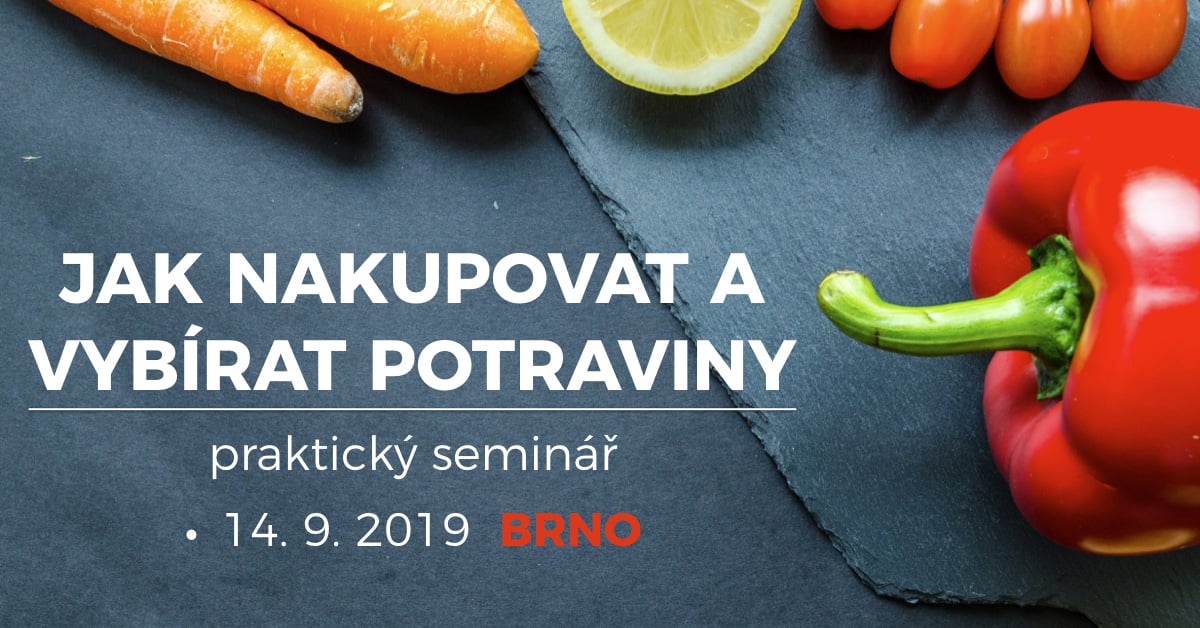 Jak nakupovat a vybírat potraviny - praktický seminář