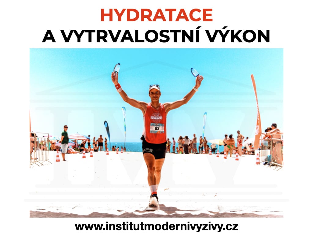 HYDRATACE A VYTRVALOSTNÍ VÝKON